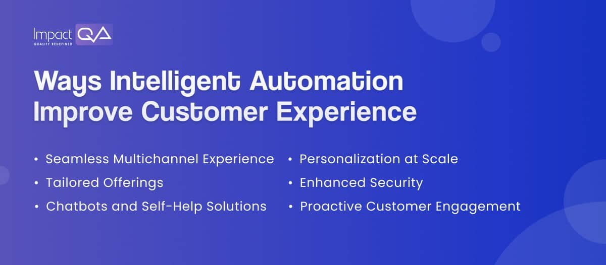 Ways Intelligent Automation Improve Customer Experience